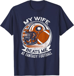 My Wife Beats Me | Draft Day Husband Dad Fantasy Football T-Shirt - T-Shirt | Navy