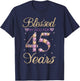 Blessed By God For 45 Years Funny 45th Birthday Women T-Shirt - T-Shirt | Navy