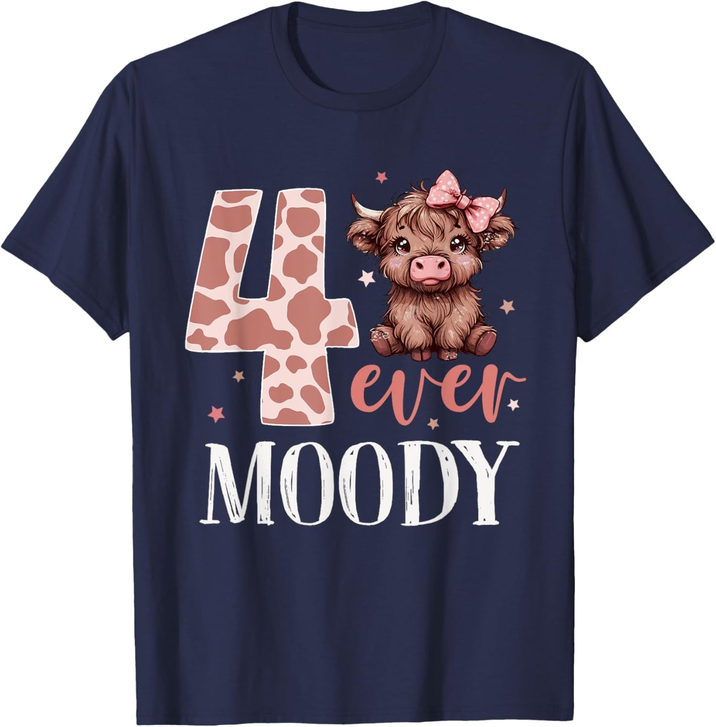 4 Ever Moody Scottish Highland Cow 4th Birthday Girl T-Shirt - T-Shirt | Navy
