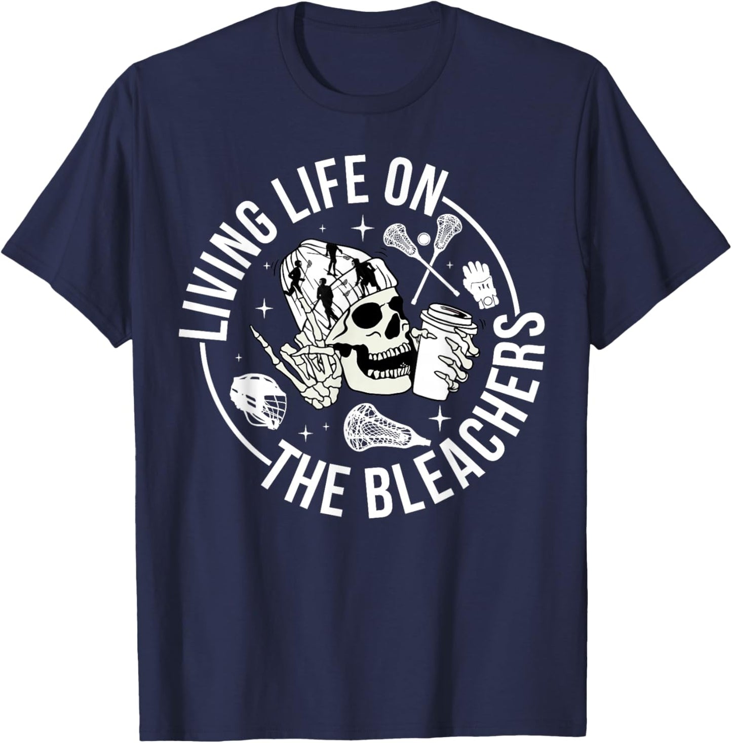 On The Bleachers Lacrosse Mom Of A Lacrosse Player Mama T-Shirt - T-Shirt | Navy