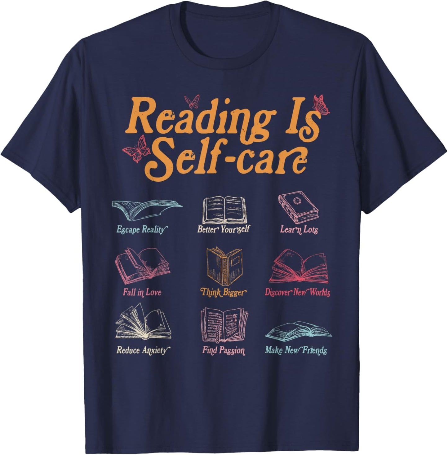 Reading is Self Care Mental Health Read More Book T-Shirt - T-Shirt | Navy