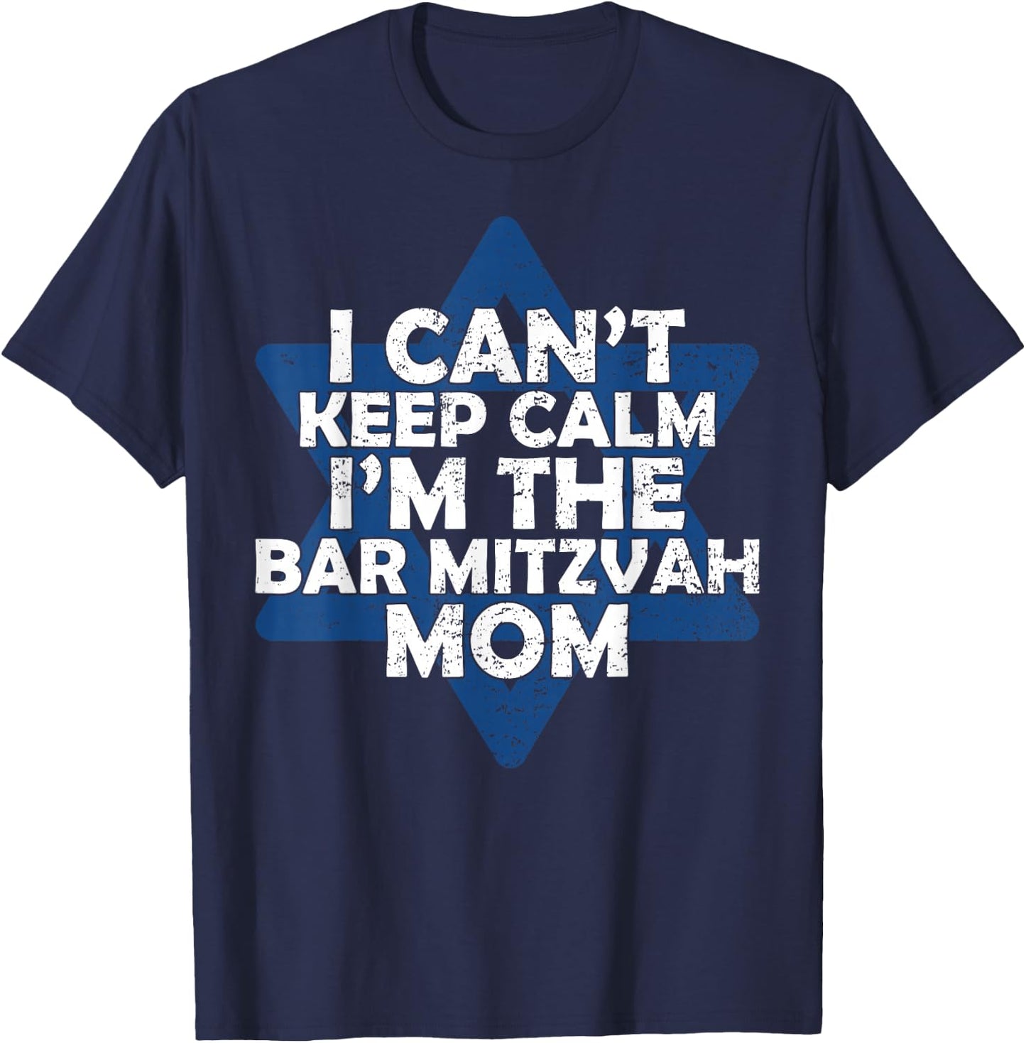 Magen David Jewish Mom Bar Mitzvah T-Shirt - T-Shirt | Navy