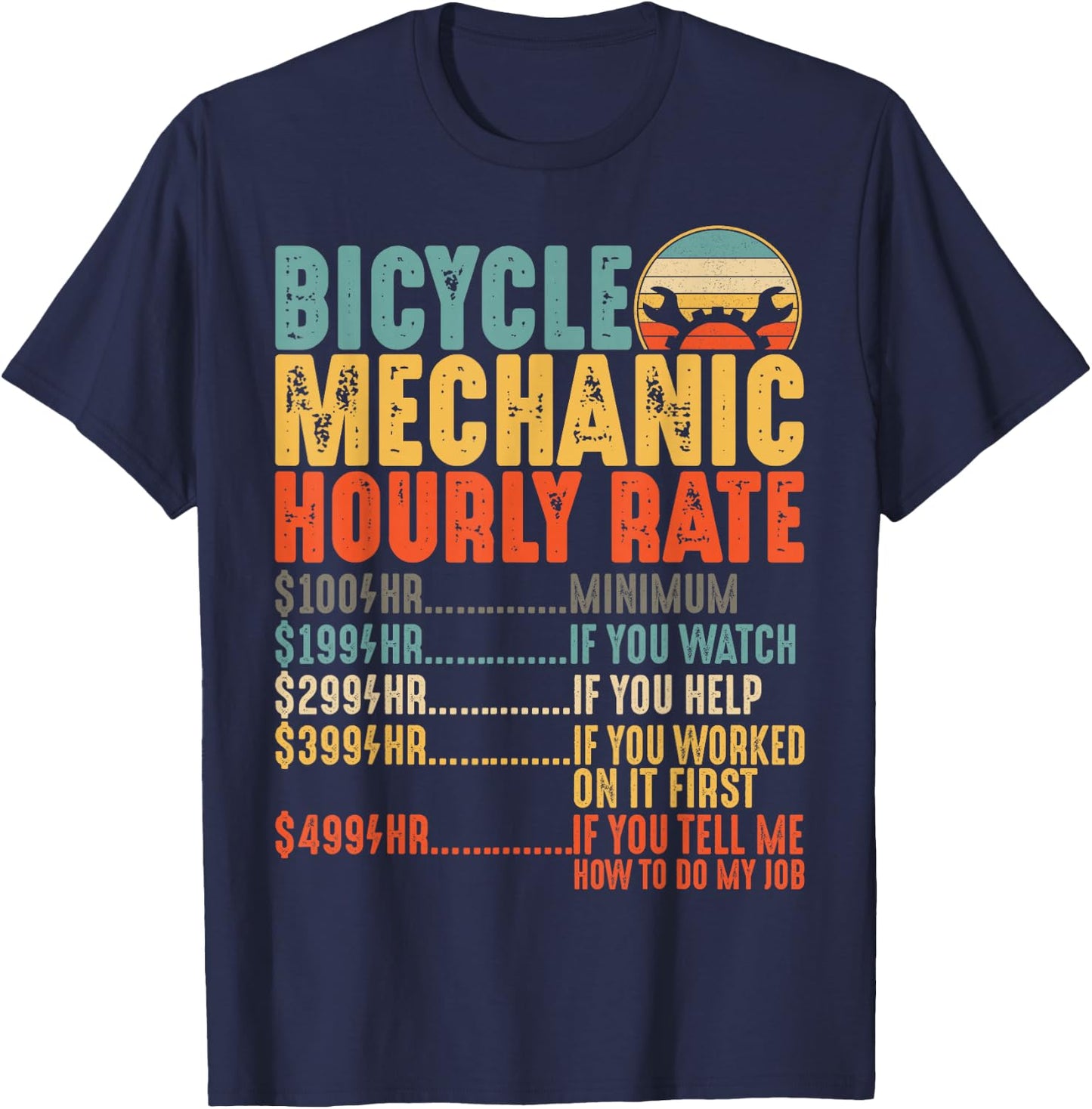 Bicycle Mechanic Hourly Rate Funny Bike Mechanic T-Shirt - T-Shirt | Navy