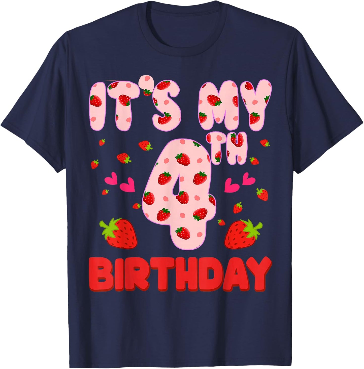 Kids 4 year old Strawberry Birthday Girl Sweet Fruit 4th T-Shirt - T-Shirt | Navy