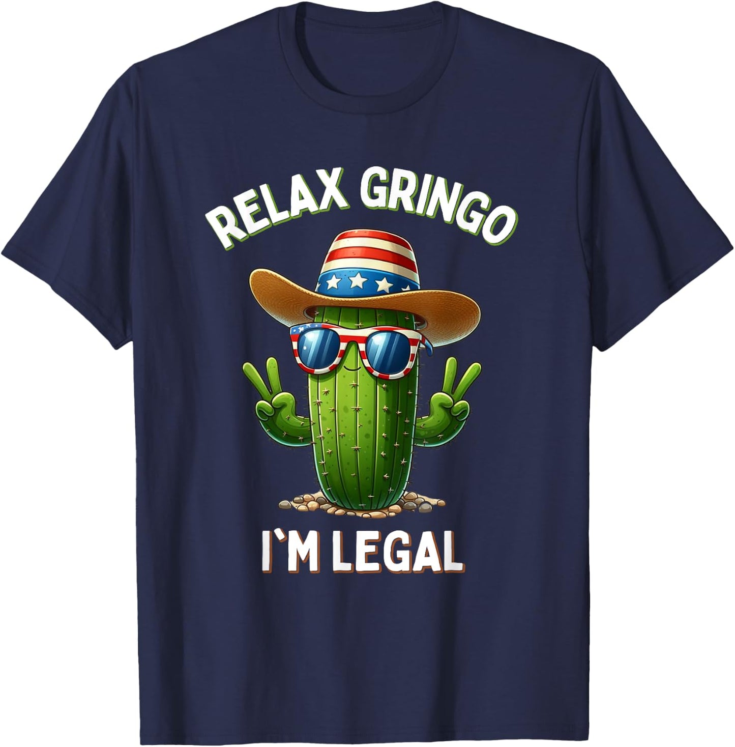 Relax Gringo Im Legal Latino Mexican Immigrant 4th Of July Girls Kids Men T-Shirt - T-Shirt | Navy