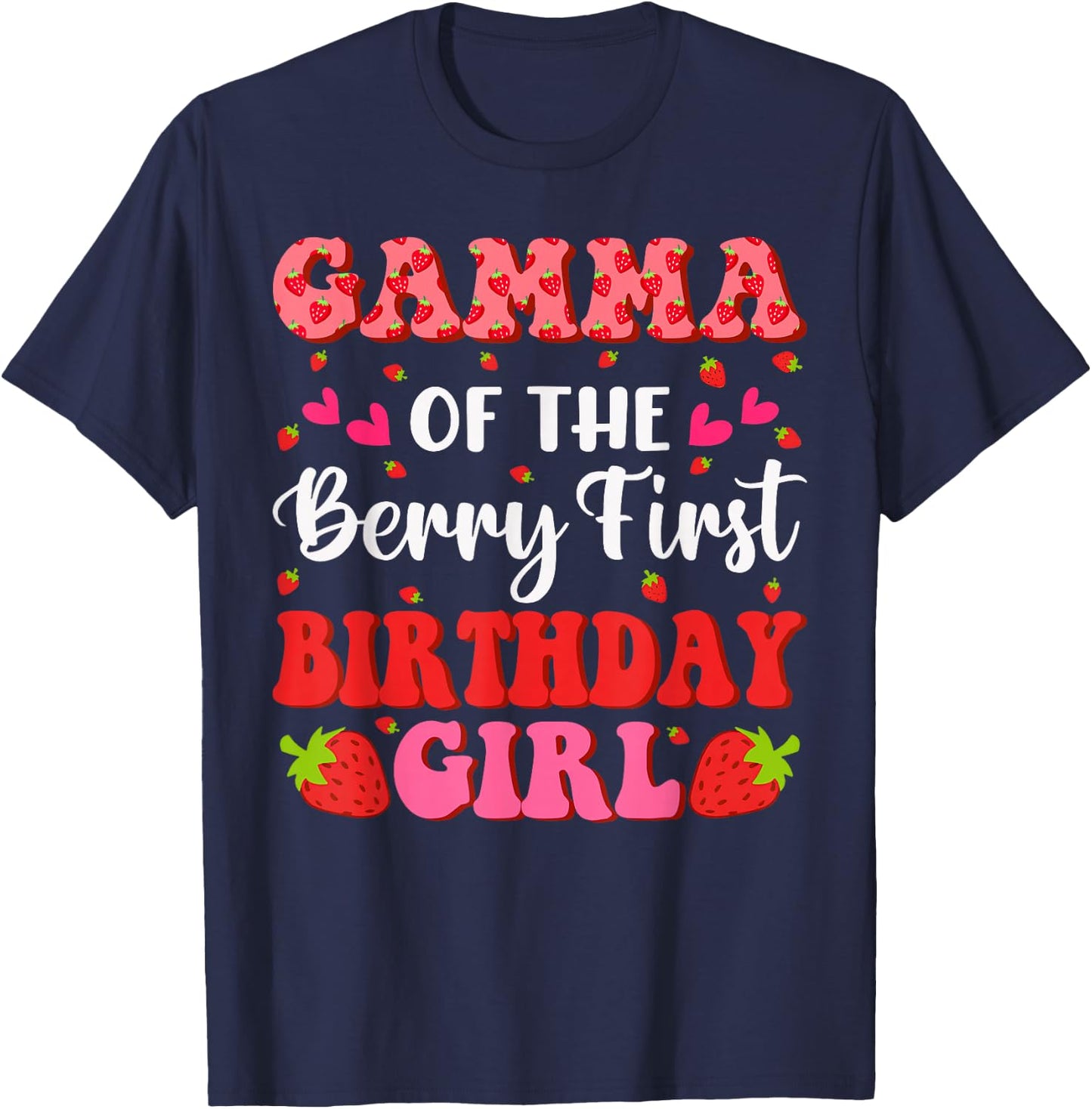Gamma of The Berry First Birthday Gifts Girl Sweet T-Shirt - T-Shirt | Navy