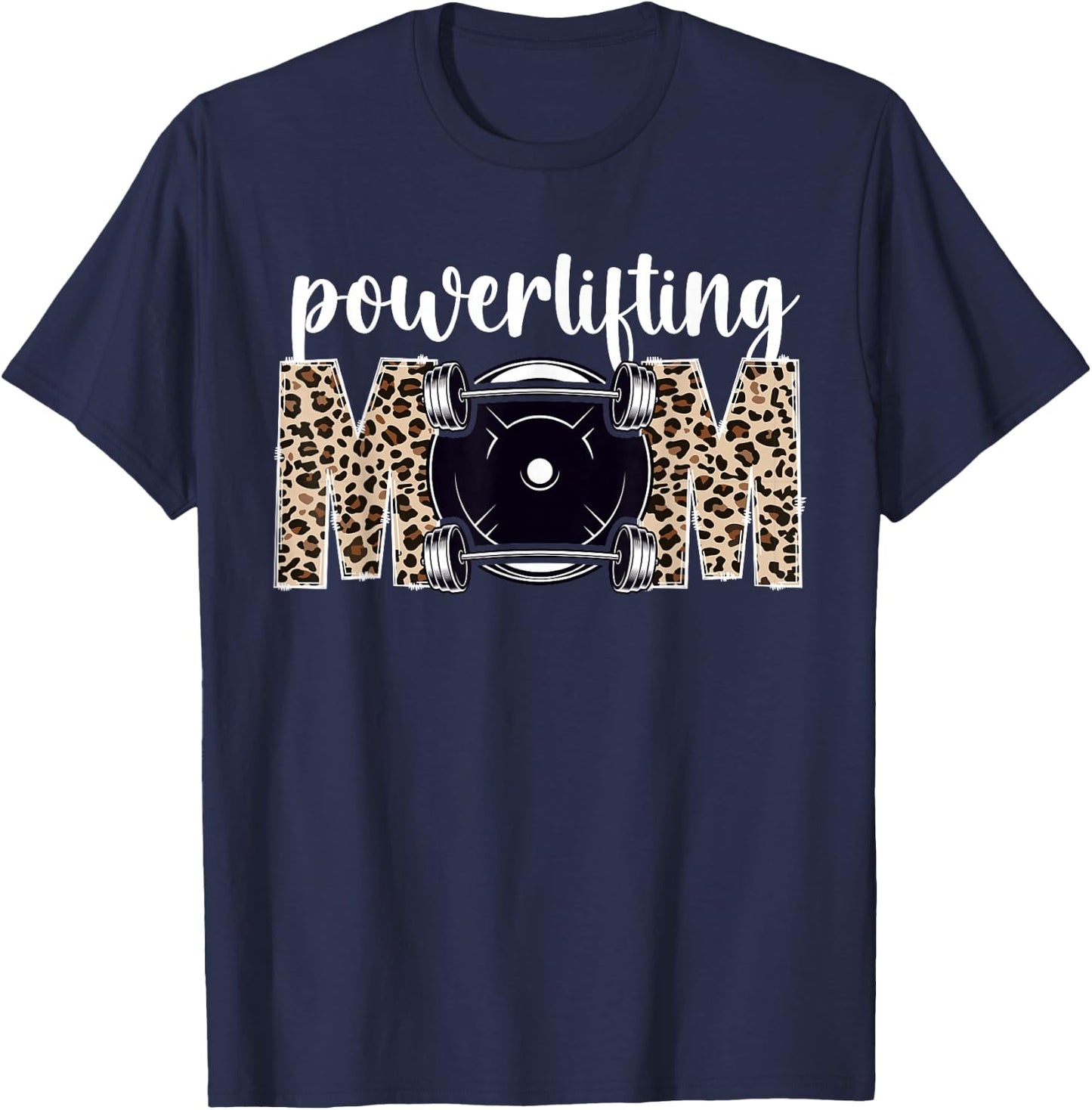 Powerlifting Mom Leopard Mom Of A Powerlifter Mother T-Shirt - T-Shirt | Navy