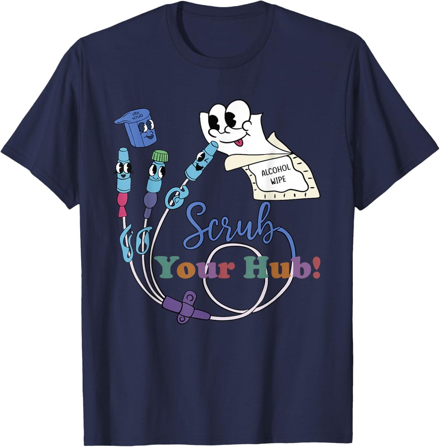 Funny Peds ER Icu Rn Nurse Scrub the Hub Nursing Student T-Shirt - T-Shirt | Navy