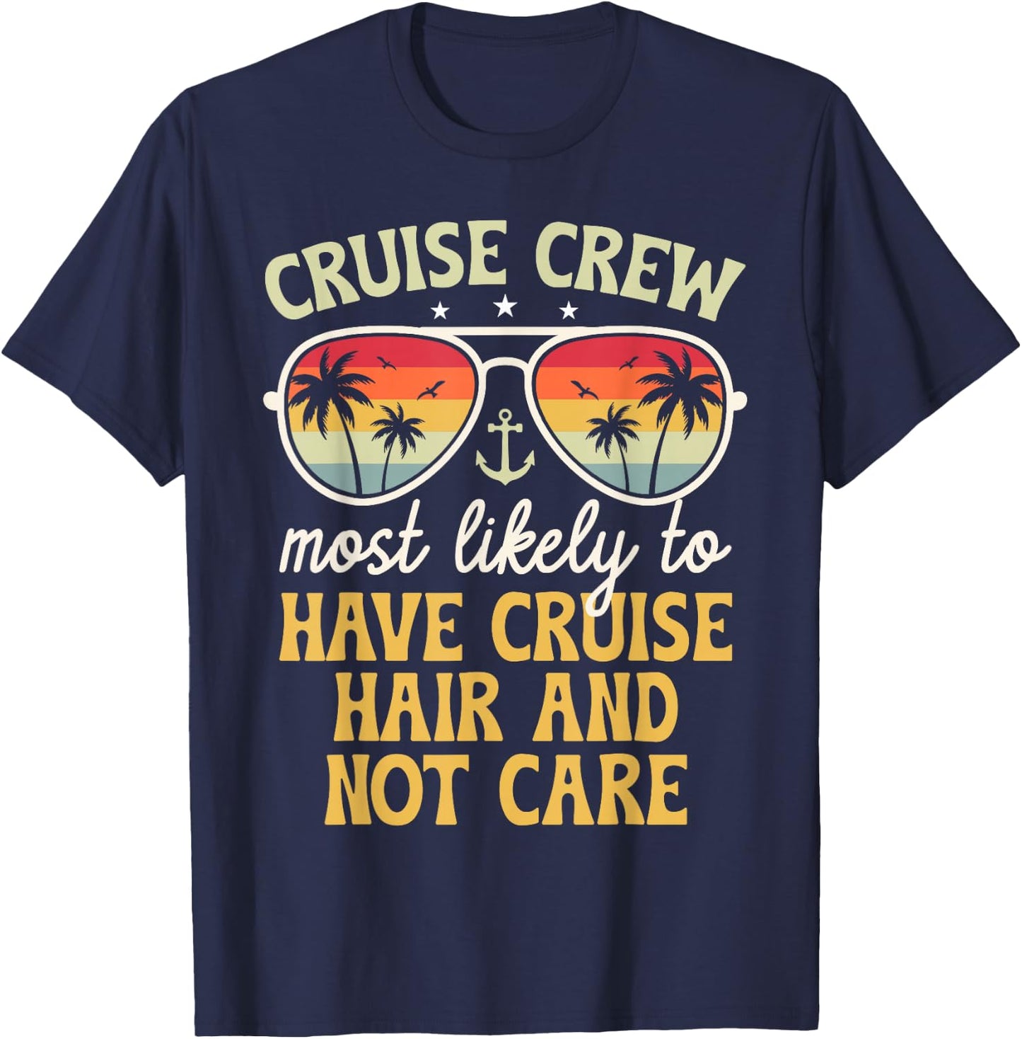 Most Likely To Have Cruise Hair Matching Family Cruise 2025 T-Shirt - T-Shirt | Navy