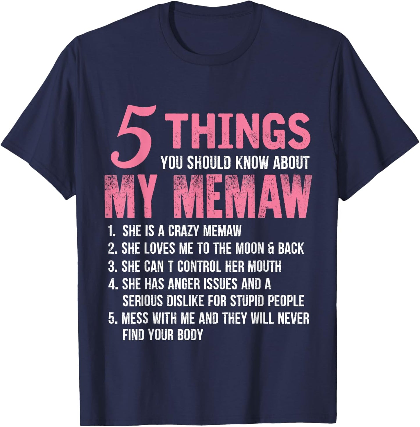 5 Things You Should Know About My Memaw Funny Memaw T-Shirt - T-Shirt | Navy
