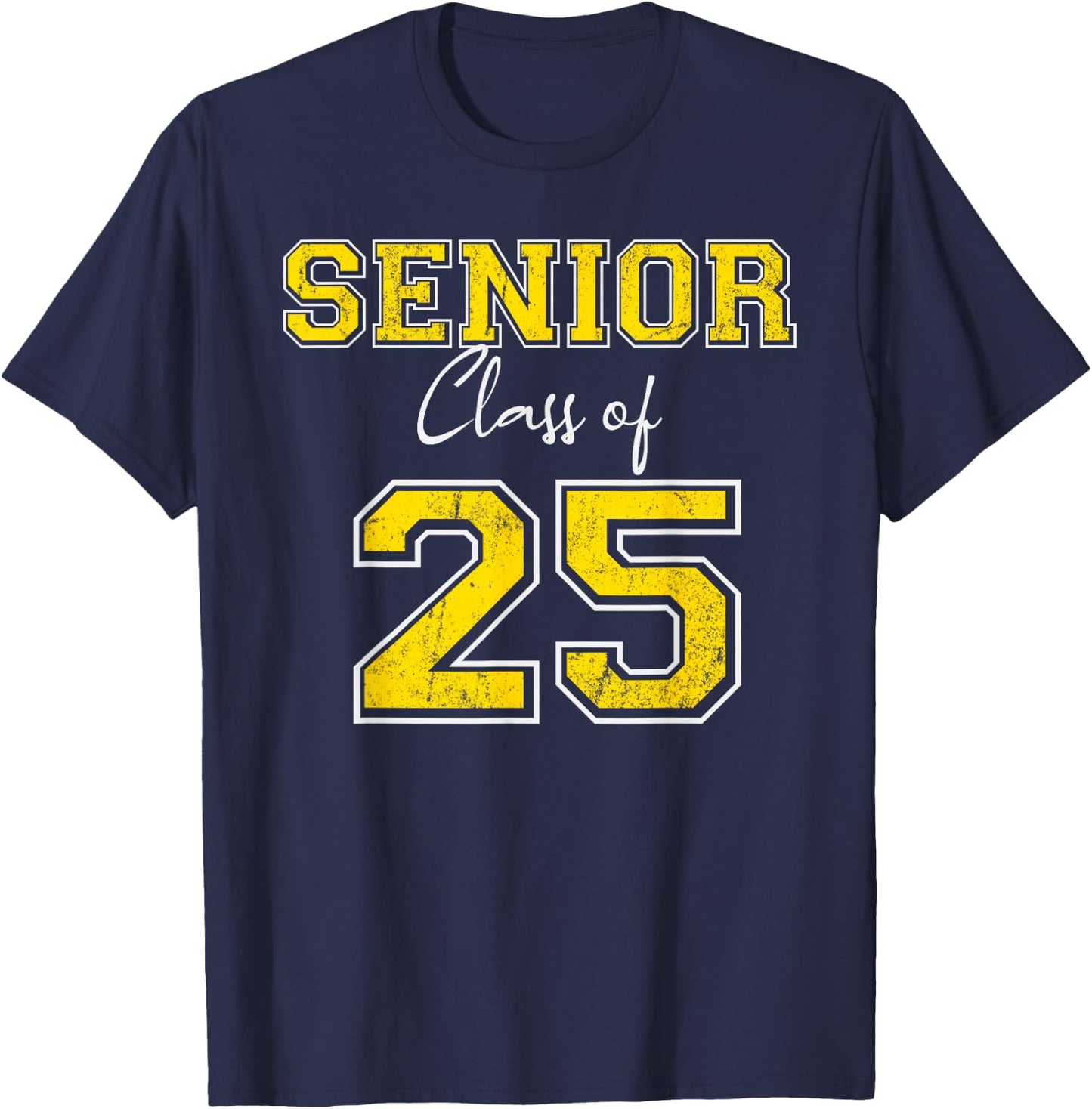 Senior 2025 - Class of 2025 Senior - Gold Grads of 25 1 T-Shirt - T-Shirt | Navy