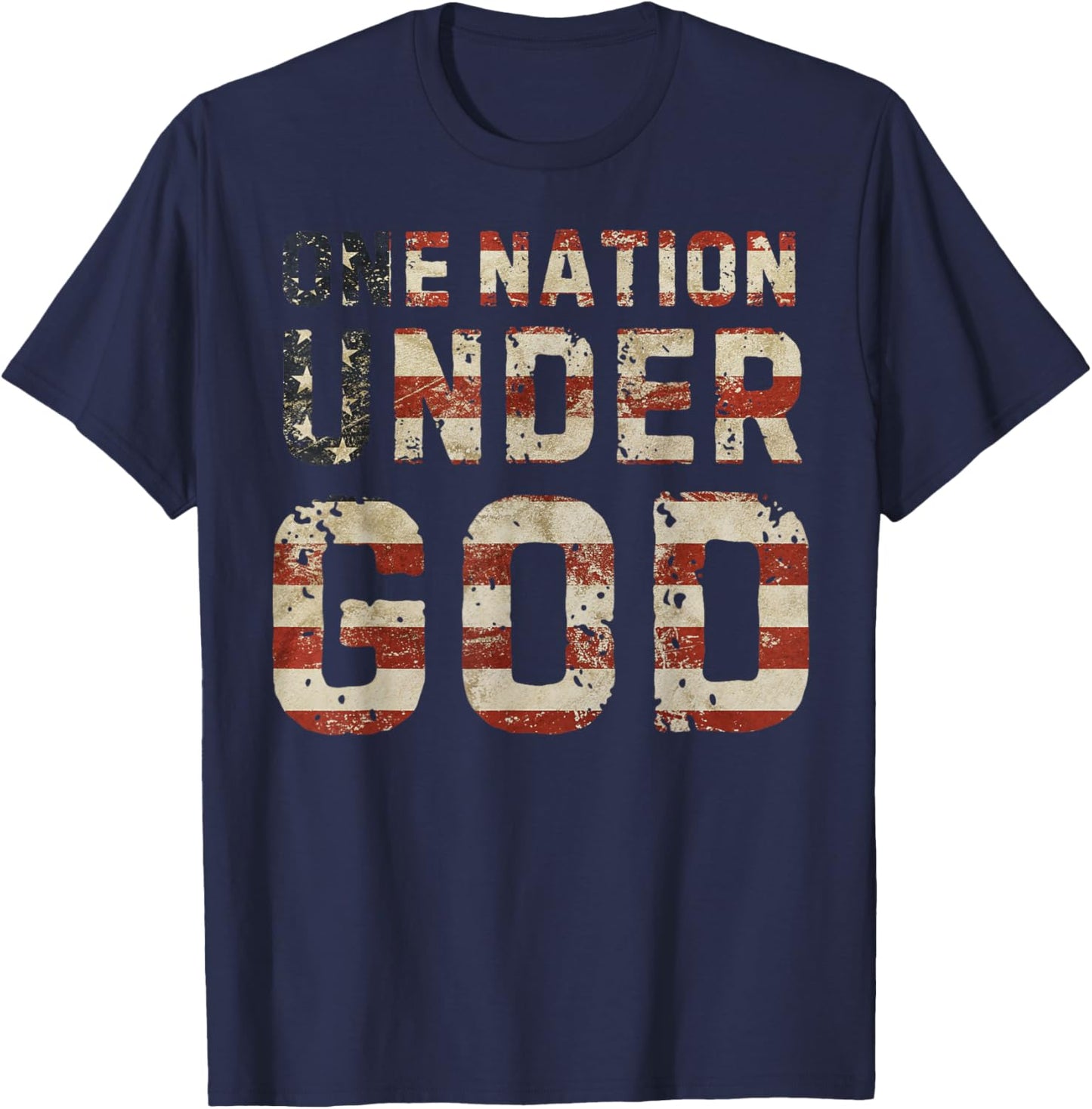 ONE NATION UNDER GOD Flag 4th Of July Patriotic Christian T-Shirt - T-Shirt | Navy