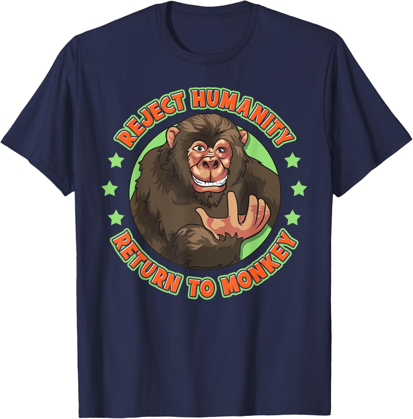 Reject Humanity Return To Monkey Funny Monke Meme T-Shirt - T-Shirt | Navy