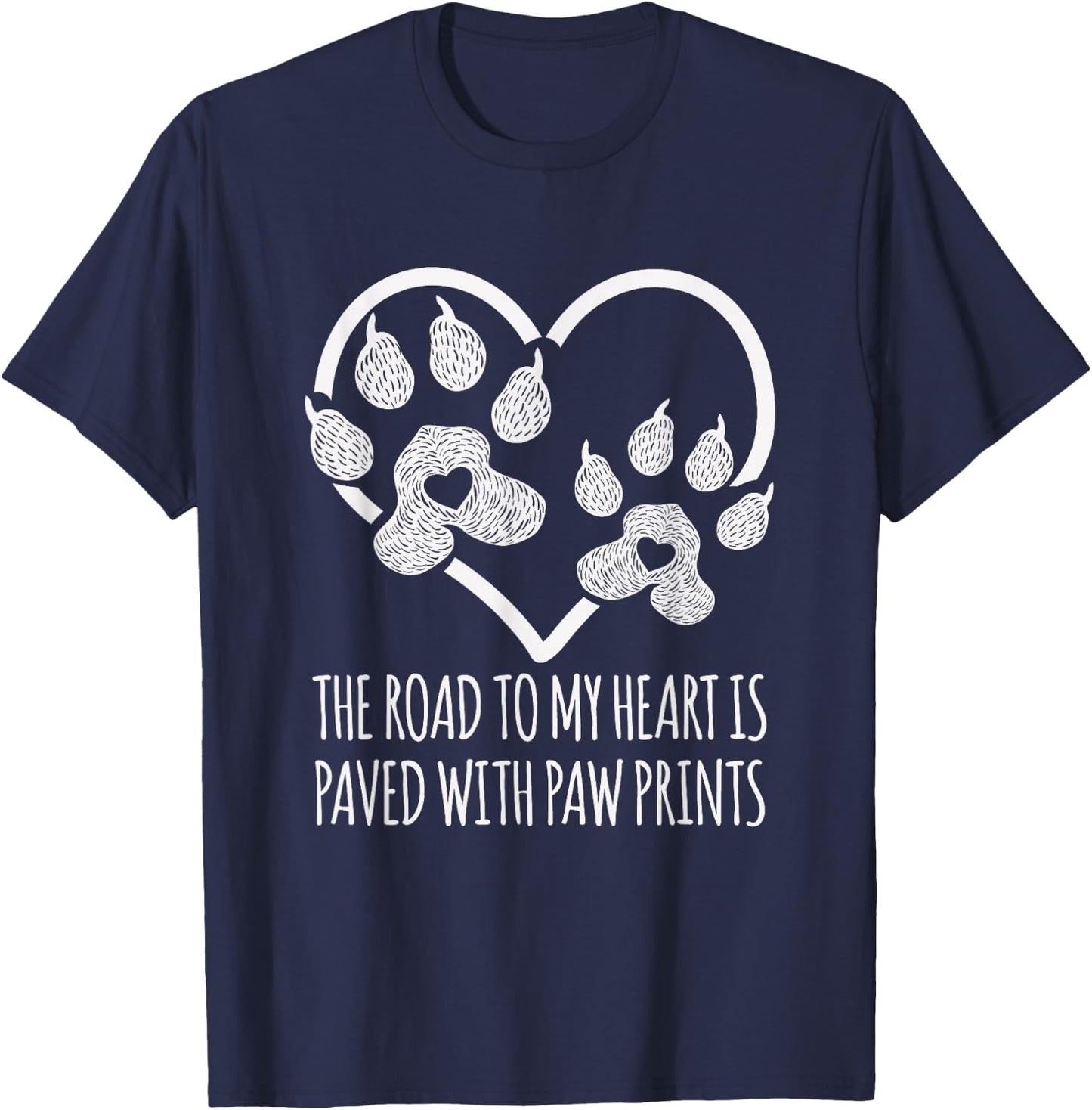 I Love Dogs Road to My Heart Paved with Paw Prints T-Shirt - T-Shirt | Navy