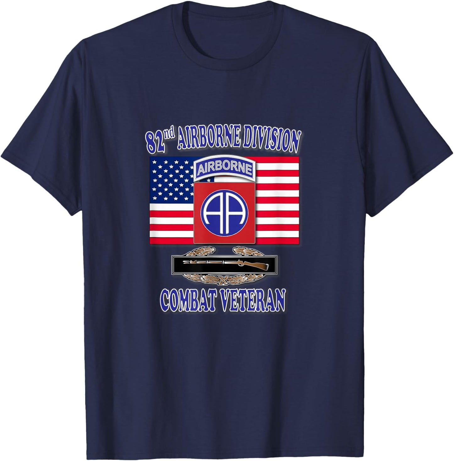 82nd Airborne Combat Veteran- Infantry (Front Design) T-Shirt - T-Shirt | Navy