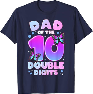 Dad of The Double Digits 10th Birthday Girl Butterfly T-Shirt - T-Shirt | Navy