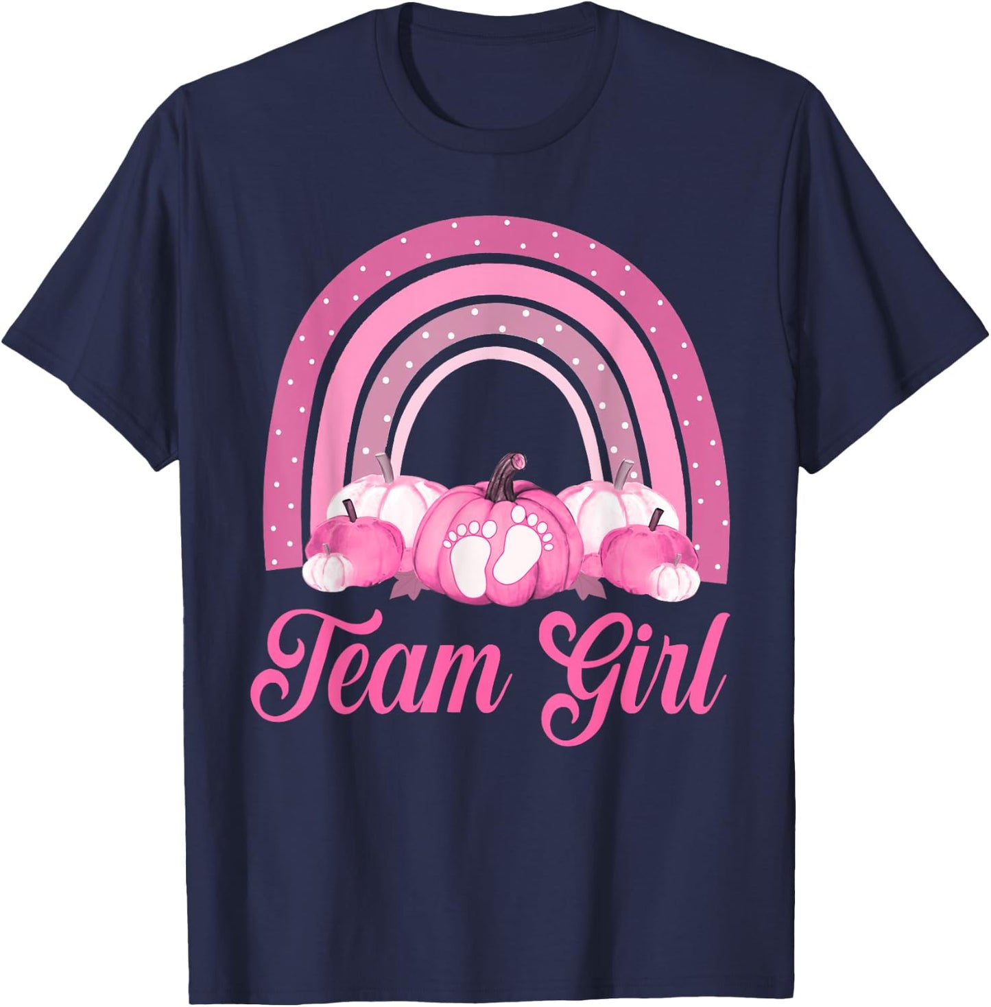 Rainbow Pumpkin Team Girl Gender Reveal Baby Announcement T-Shirt - T-Shirt | Navy