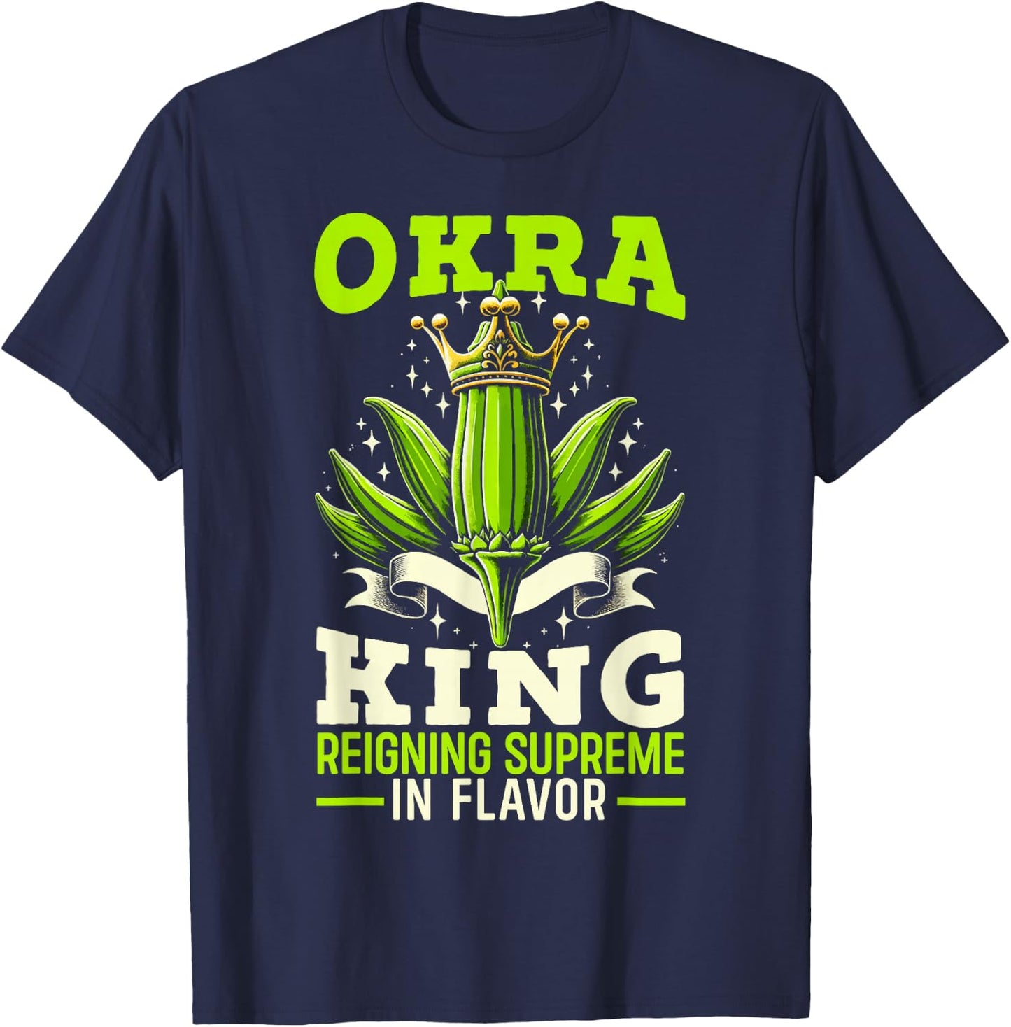 Okra Green Vegetable Gardening Food Okra Recipe T-Shirt - T-Shirt | Navy