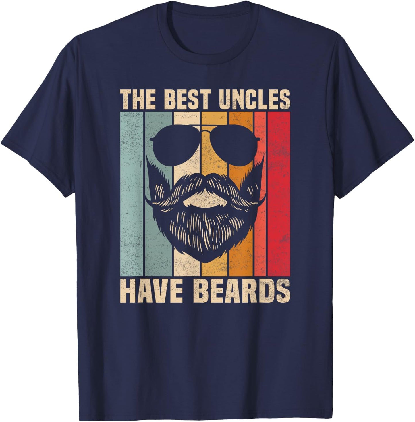 Funny Retro Vintage The Best Uncles Have Beards Lovers T-Shirt - T-Shirt | Navy