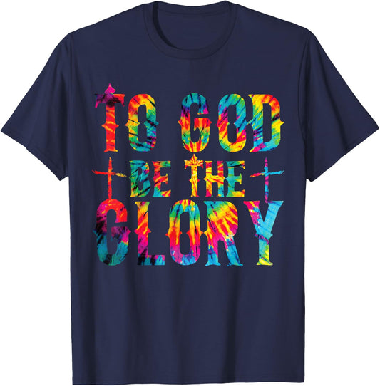 To God be the Glory Tie Dye Christian Bible Verse Quote T-Shirt - T-Shirt | Navy