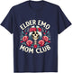 Funny Mother's Day Gifts Elder Emo Mom Club Skeleton Mom T-Shirt - T-Shirt | Navy
