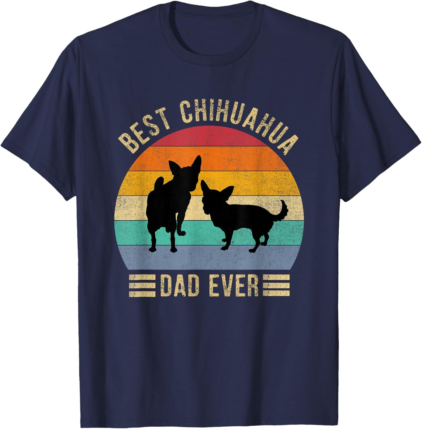 Best Chihuahua Dad Ever Retro Vintage Dog Lover Women T-Shirt - T-Shirt | Navy