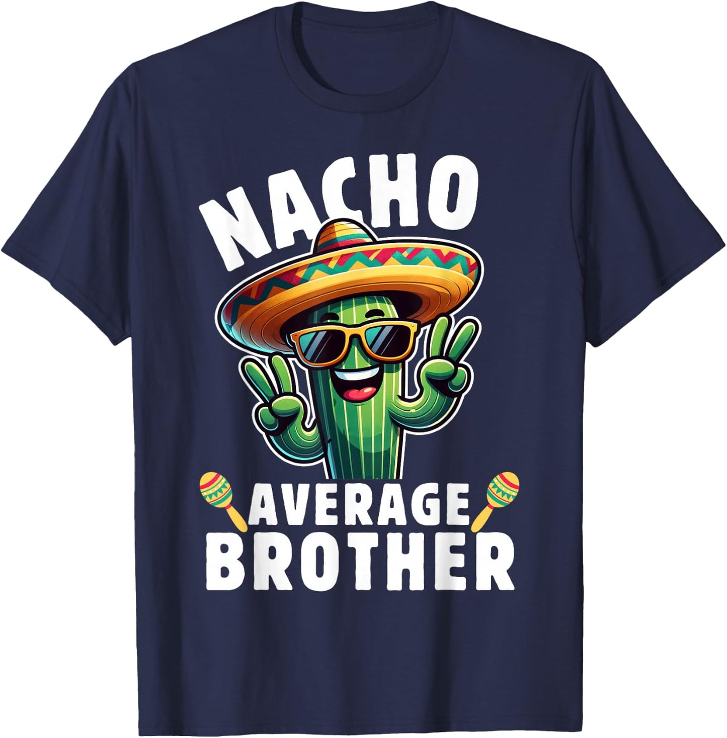 Cinco de mayo Mexican Family Kids Boys Nacho average Brother T-Shirt - T-Shirt | Navy