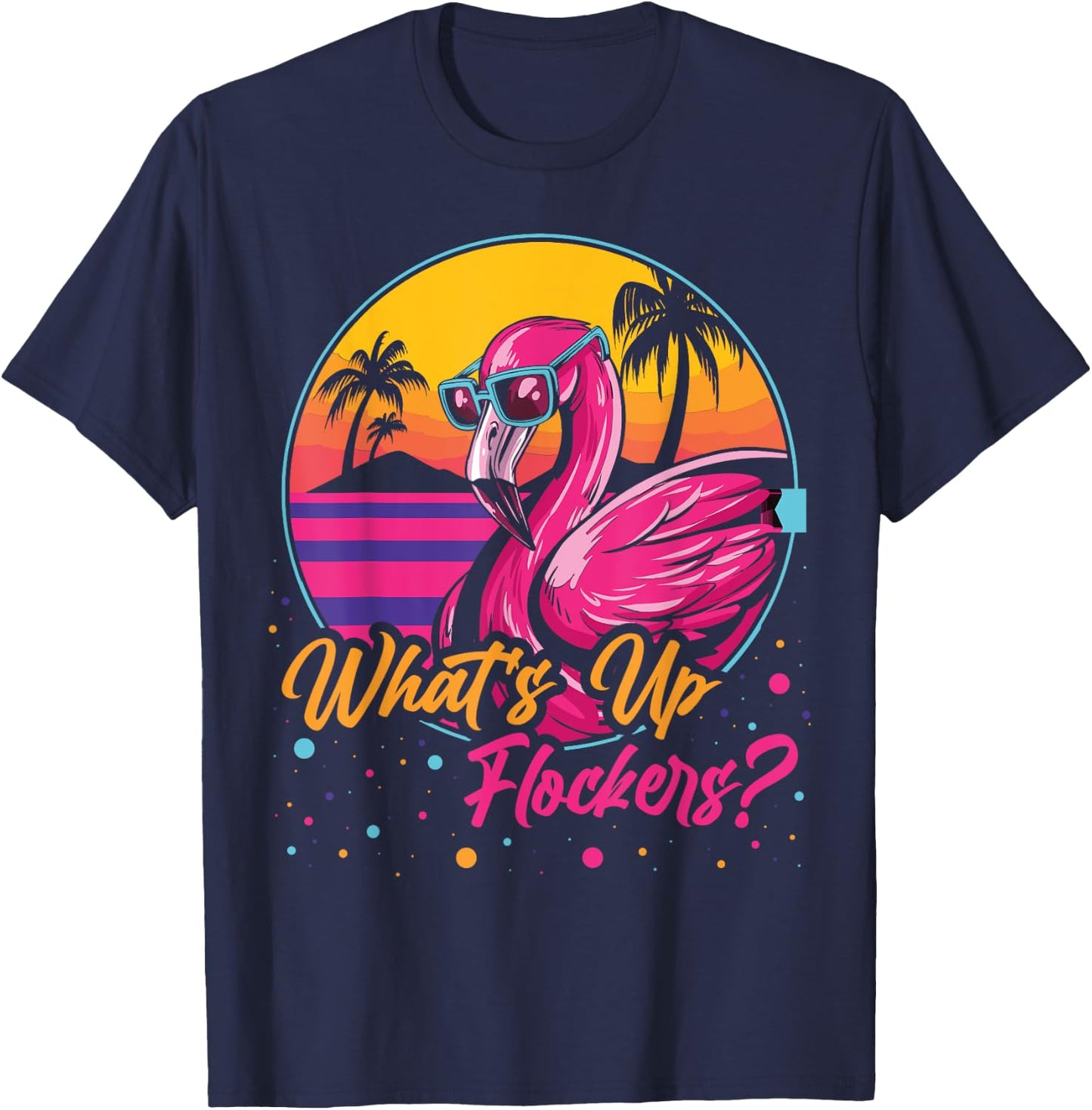 Whats Up Flockers T-Shirt - T-Shirt | Navy