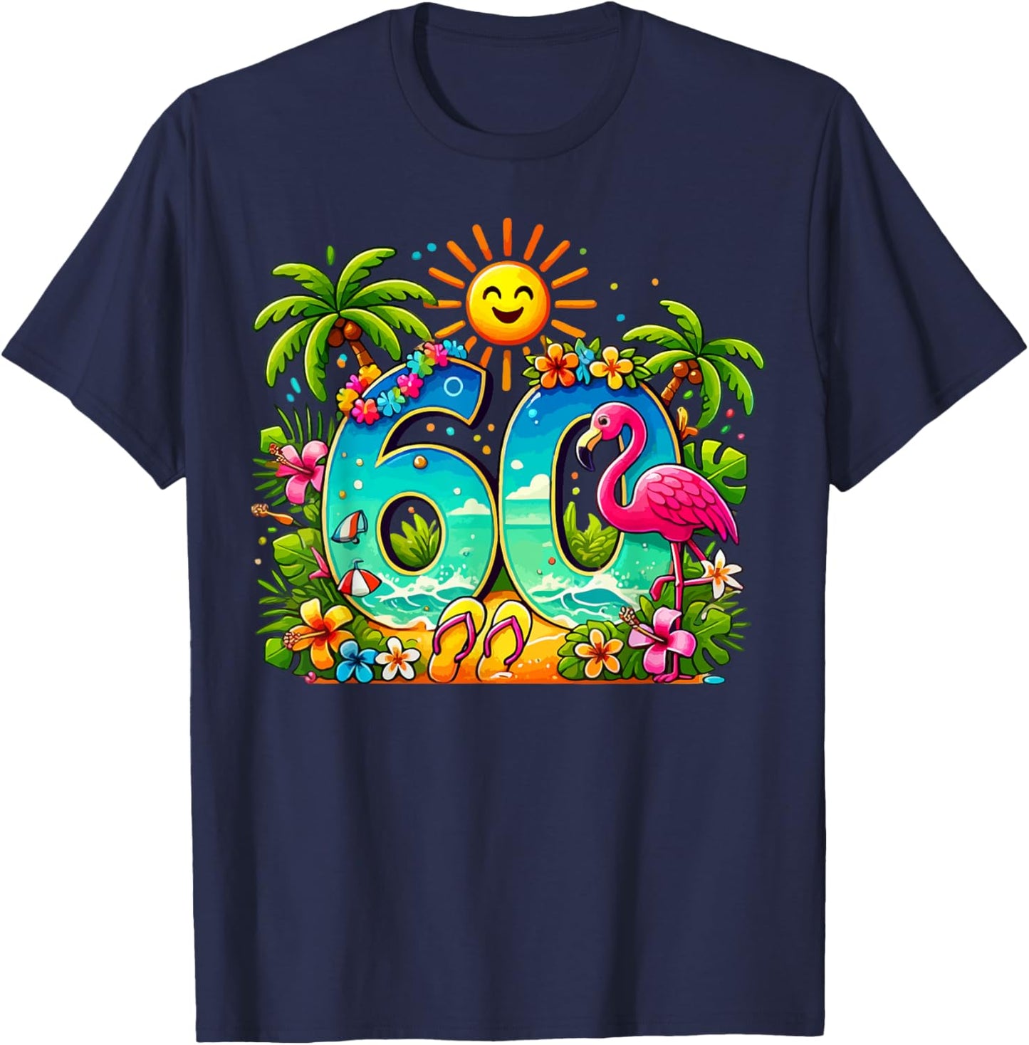Aloha 60th Birthday Hawaiian Beach Hibiscus Tropical Party Men Women T-Shirt - T-Shirt | Navy