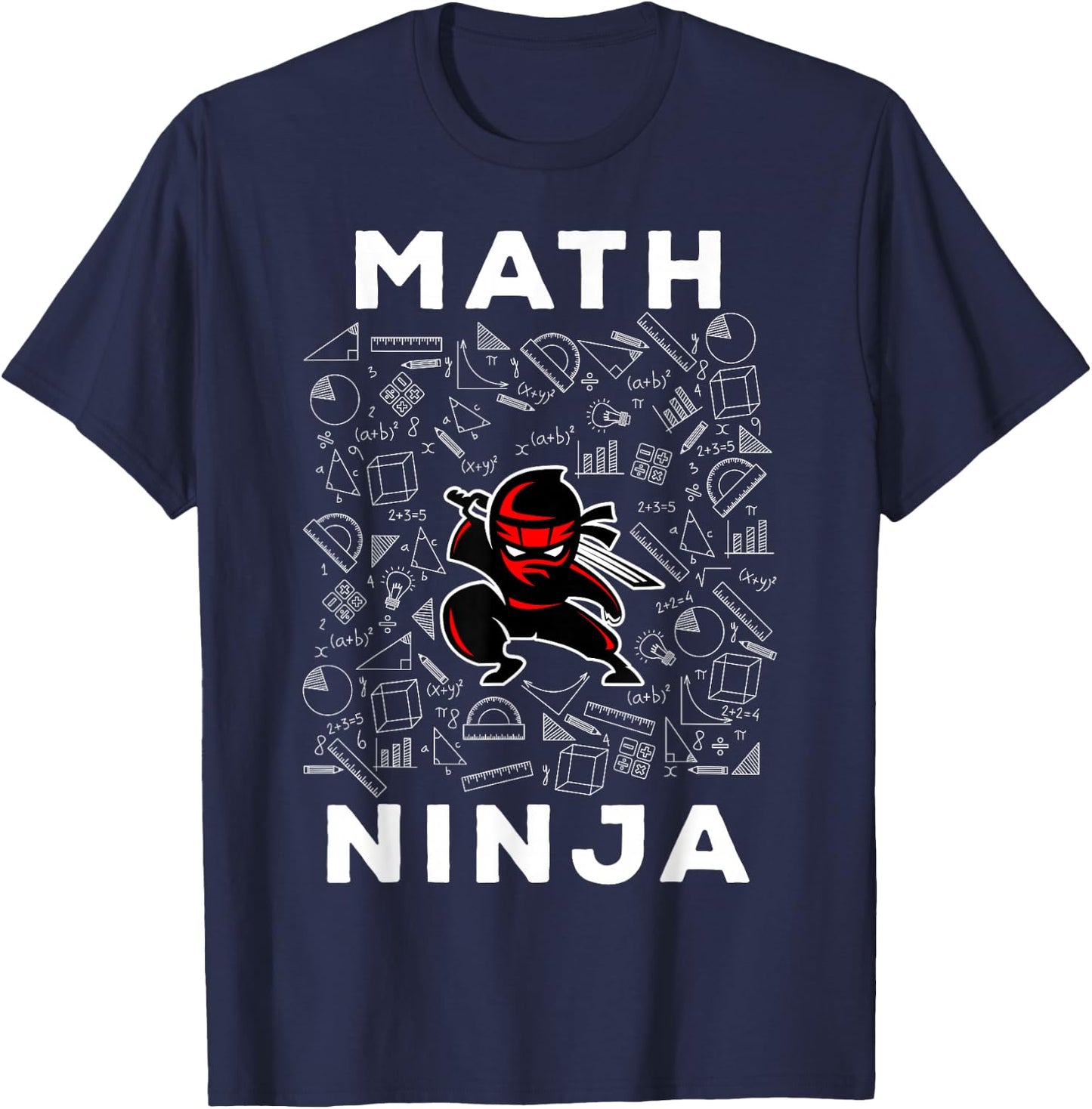 Math Ninja for Kids & Adults Mathematics Geek Gift T-Shirt - T-Shirt | Navy