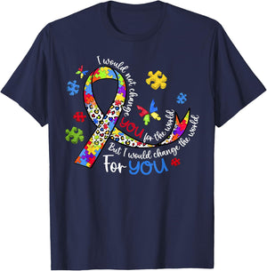I Would Not Change You for The World But I Would Change T-Shirt - T-Shirt | Navy