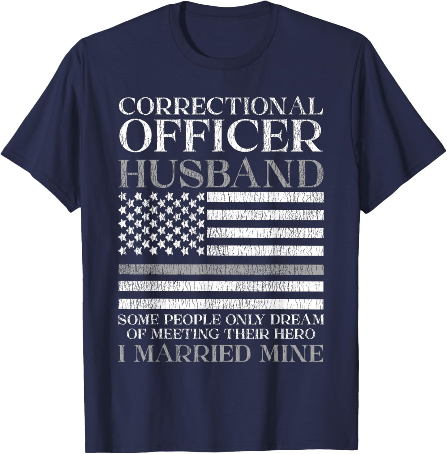 Correctional Officer Husband Marriage Correctional Officer T-Shirt - T-Shirt | Navy