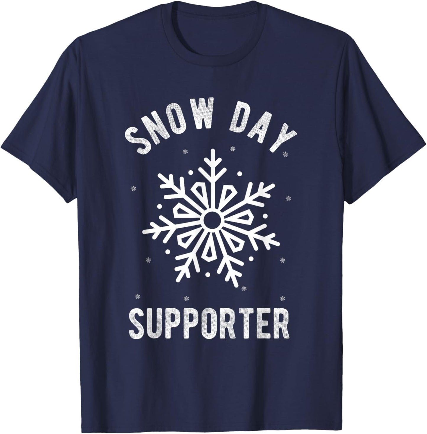 Snow Day SUPPORTER Snow Day Winter Sports Sport Athlete T-Shirt - T-Shirt | Navy