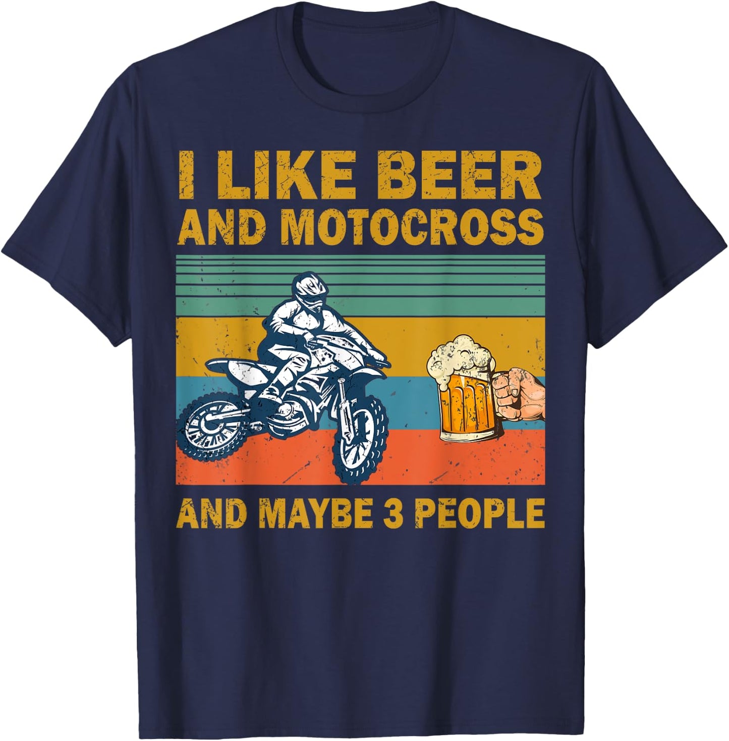 I Like Beer And Motocross And Maybe 3 People Vintage T-Shirt - T-Shirt | Navy
