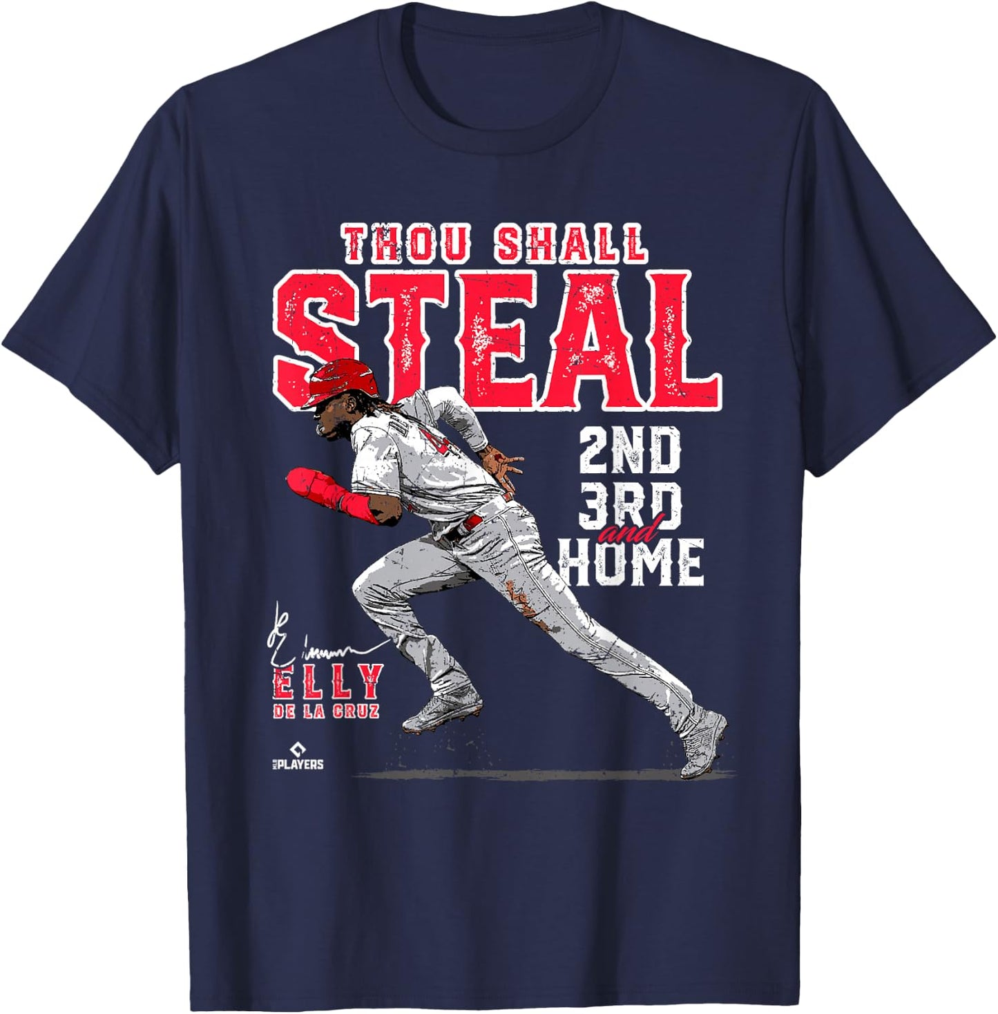 Thou Shall Steal 2nd, 3rd & Home Elly De La Cruz Cincinnati T-Shirt - T-Shirt | Navy