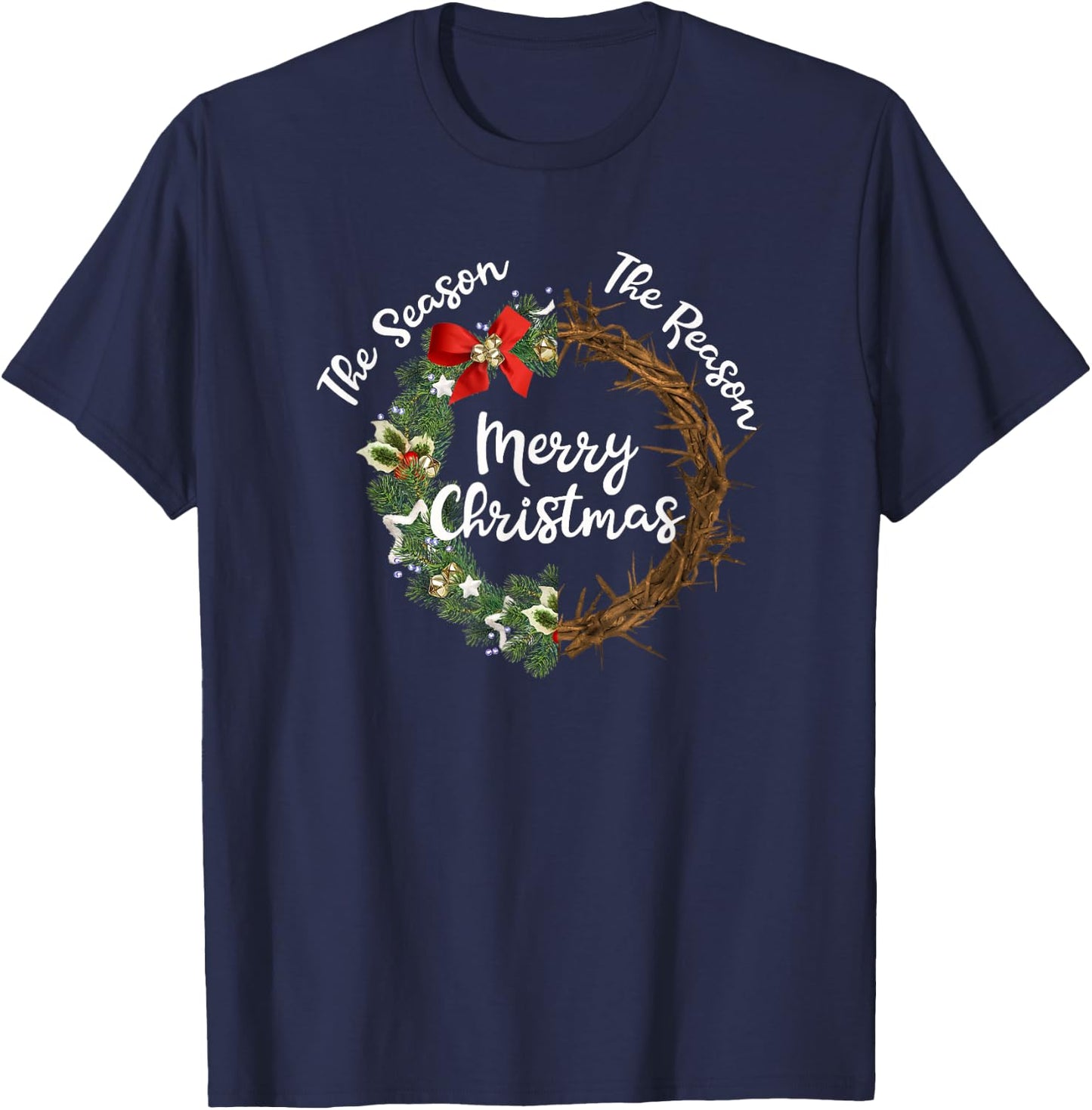 Reason For The Season Wreath Crown Thorns Christmas T-Shirt - T-Shirt | Navy