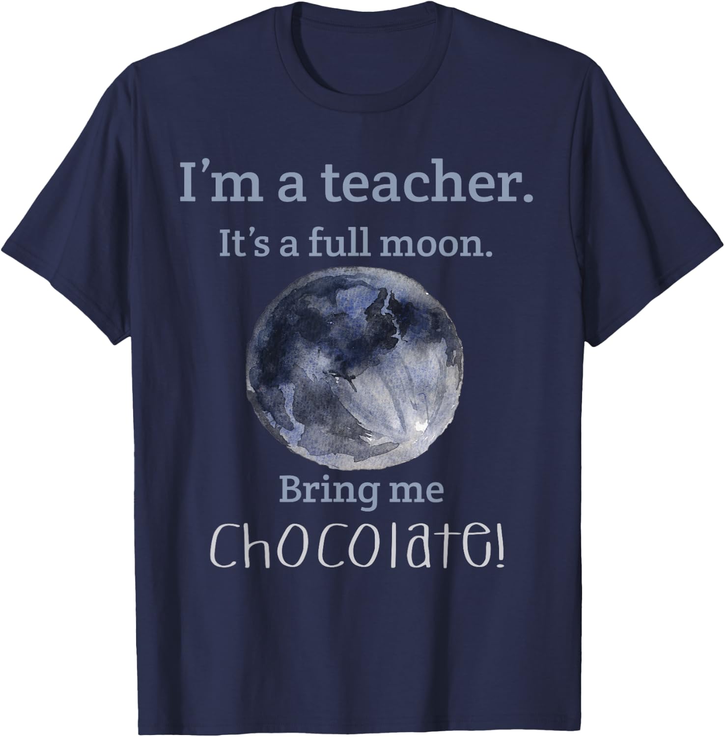 Full Moon teacher Humor Women Girls Kids T-Shirt - T-Shirt | Navy