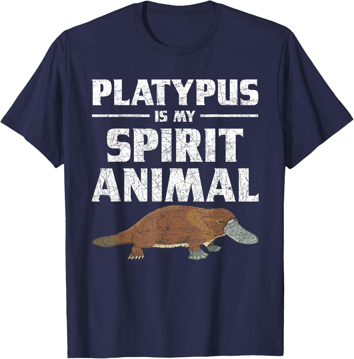 Platypus Is My Spirit Animal Platypus T-Shirt - T-Shirt | Navy