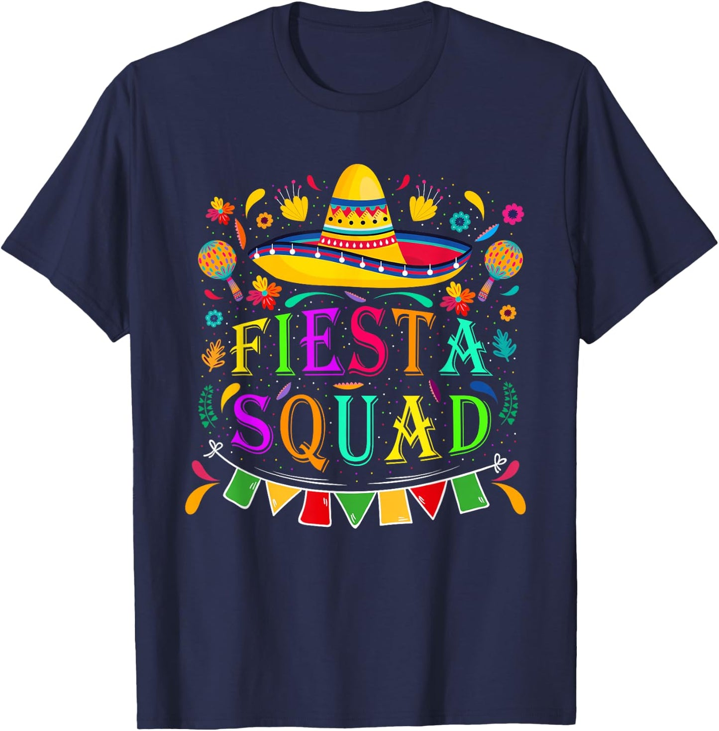 Cinco de Mayo Fiesta Squad Mexican Party Cinco de Mayo Squad T-Shirt - T-Shirt | Navy