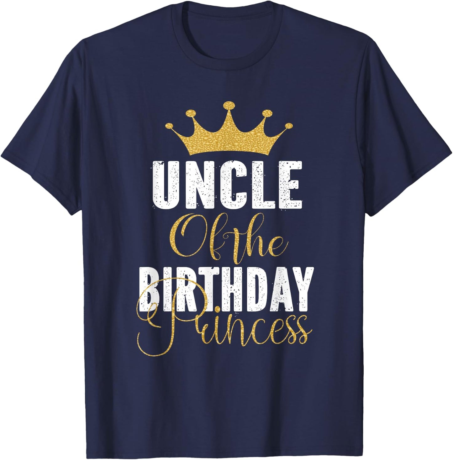 Uncle Of The Birthday Princess Girls Party T-Shirt - T-Shirt | Navy