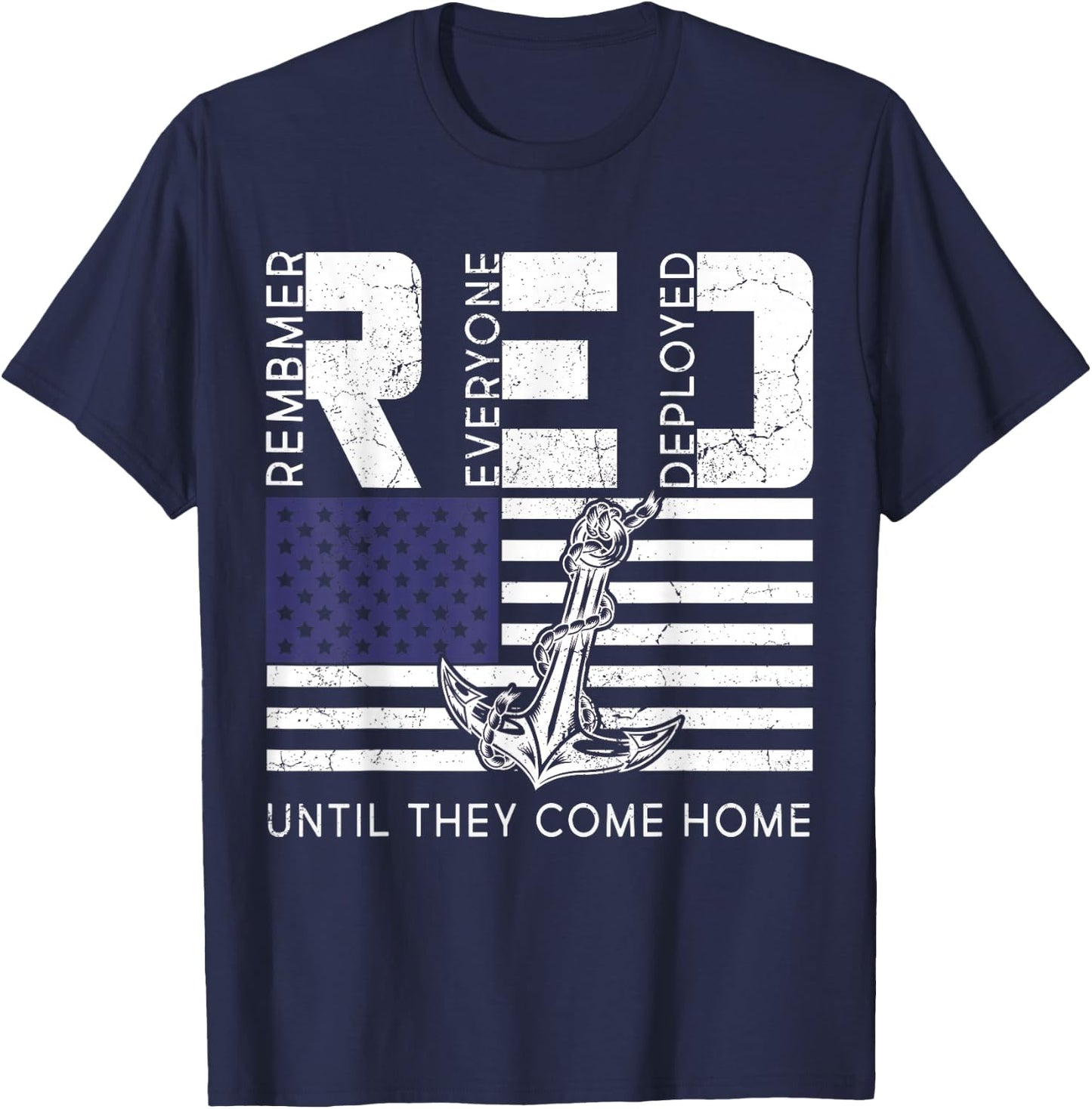 Remember Everyone Deployed Red Friday Soldier Military T-Shirt - T-Shirt | Navy