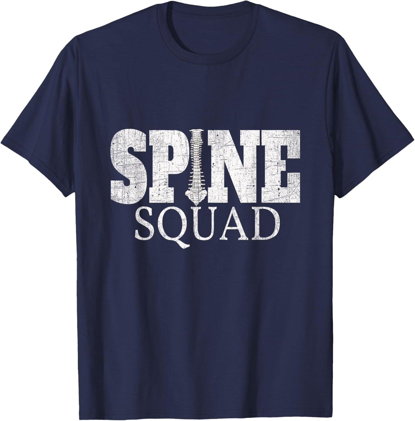 Spine Squad Chiropractor & Orthopedist Funny T-Shirt - T-Shirt | Navy