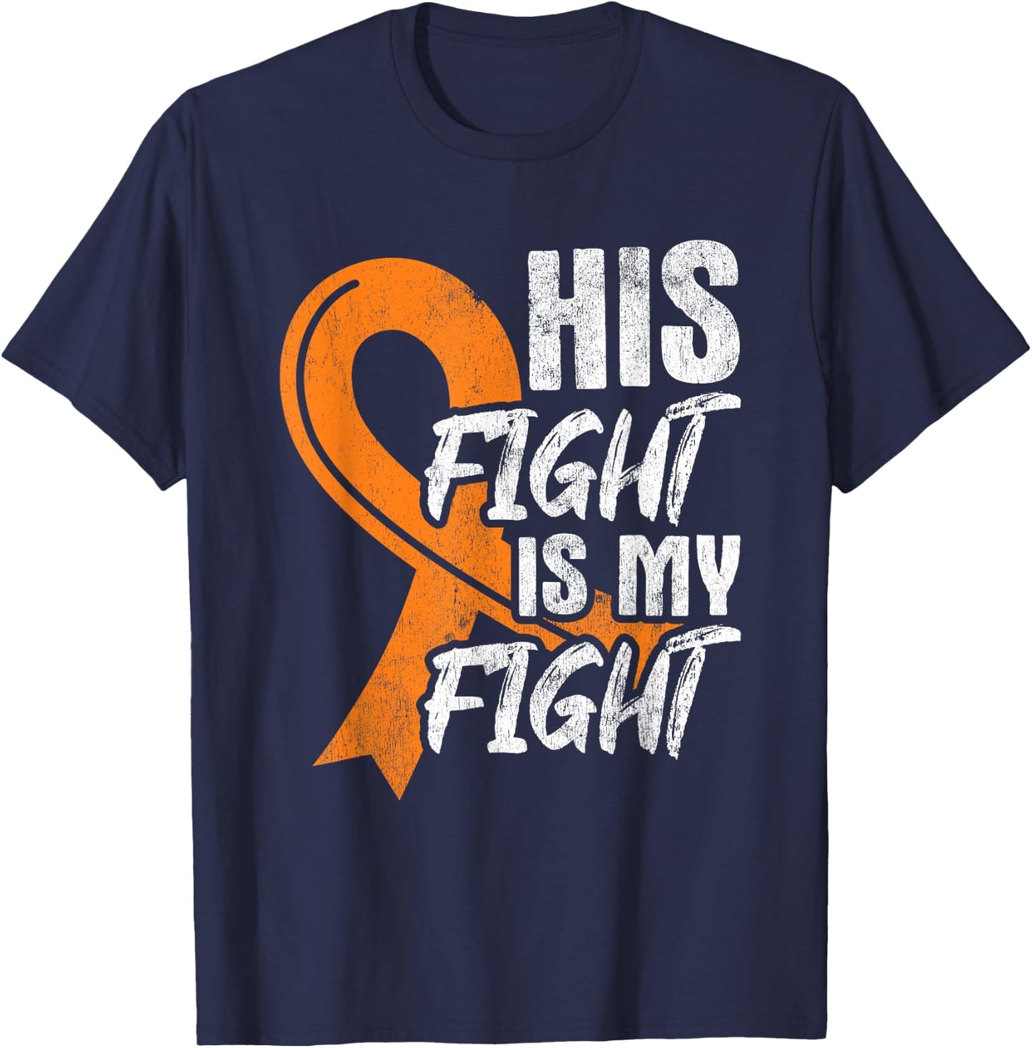 His Fight My Fight Leukemia Cancer Leukemia Awareness Ribbon T-Shirt - T-Shirt | Navy