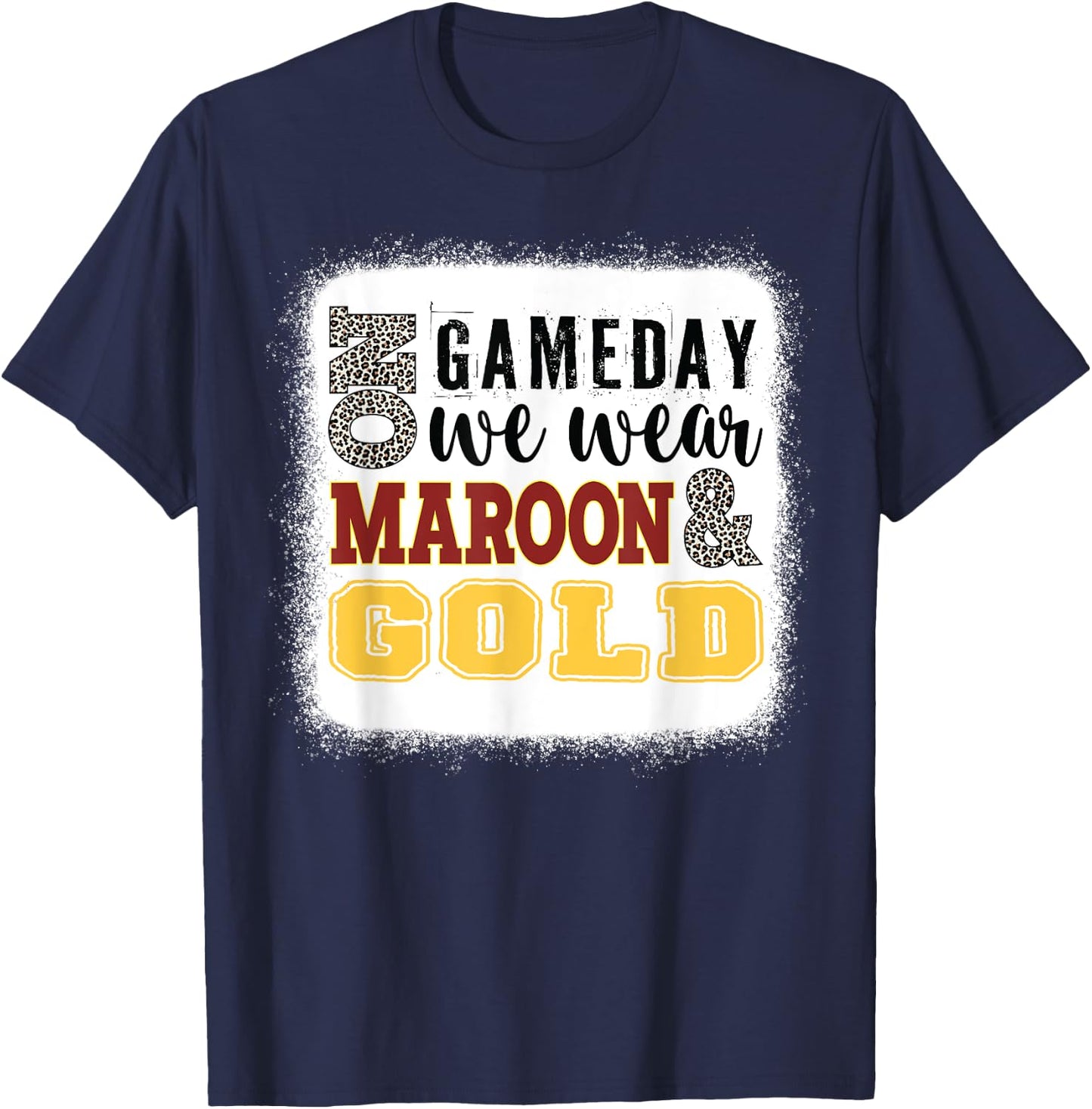 On Gameday Football We Wear Maroon And Gold Leopard Print T-Shirt - T-Shirt | Navy