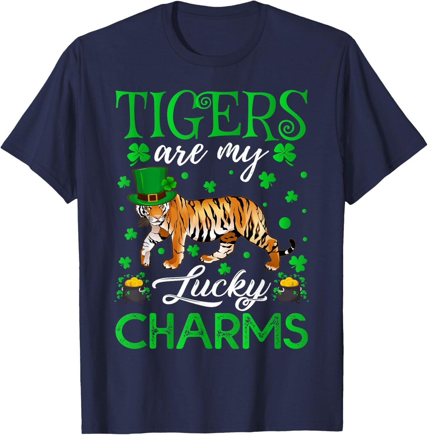 Tigers Are My Lucky Charms Tiger St. Patrick's Day T-Shirt - T-Shirt | Navy