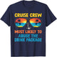 Cruise Crew Most Likely To Abuse The Drink Package Family T-Shirt - T-Shirt | Navy