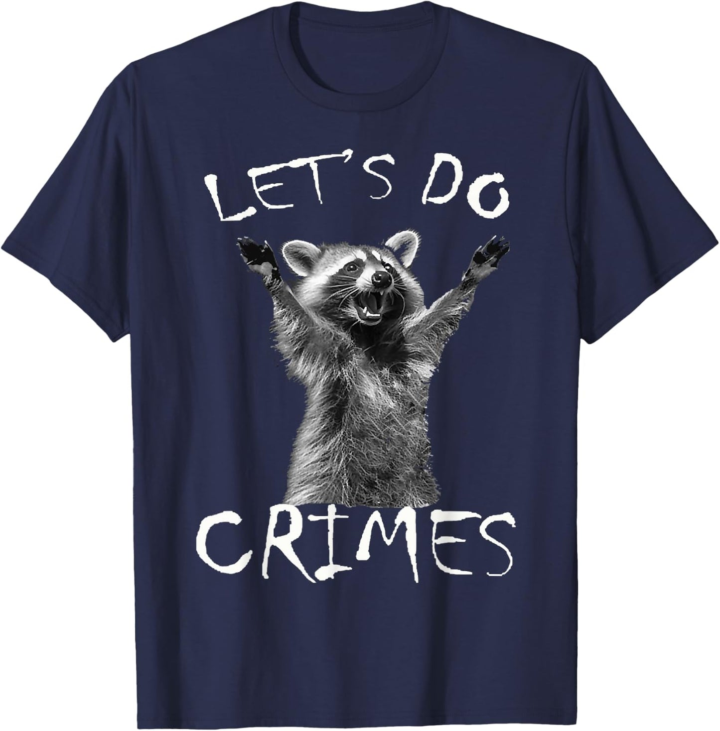 Raccoons Trash Funny Racoon Let's Do Crimes Cute Animals Men T-Shirt - T-Shirt | Navy