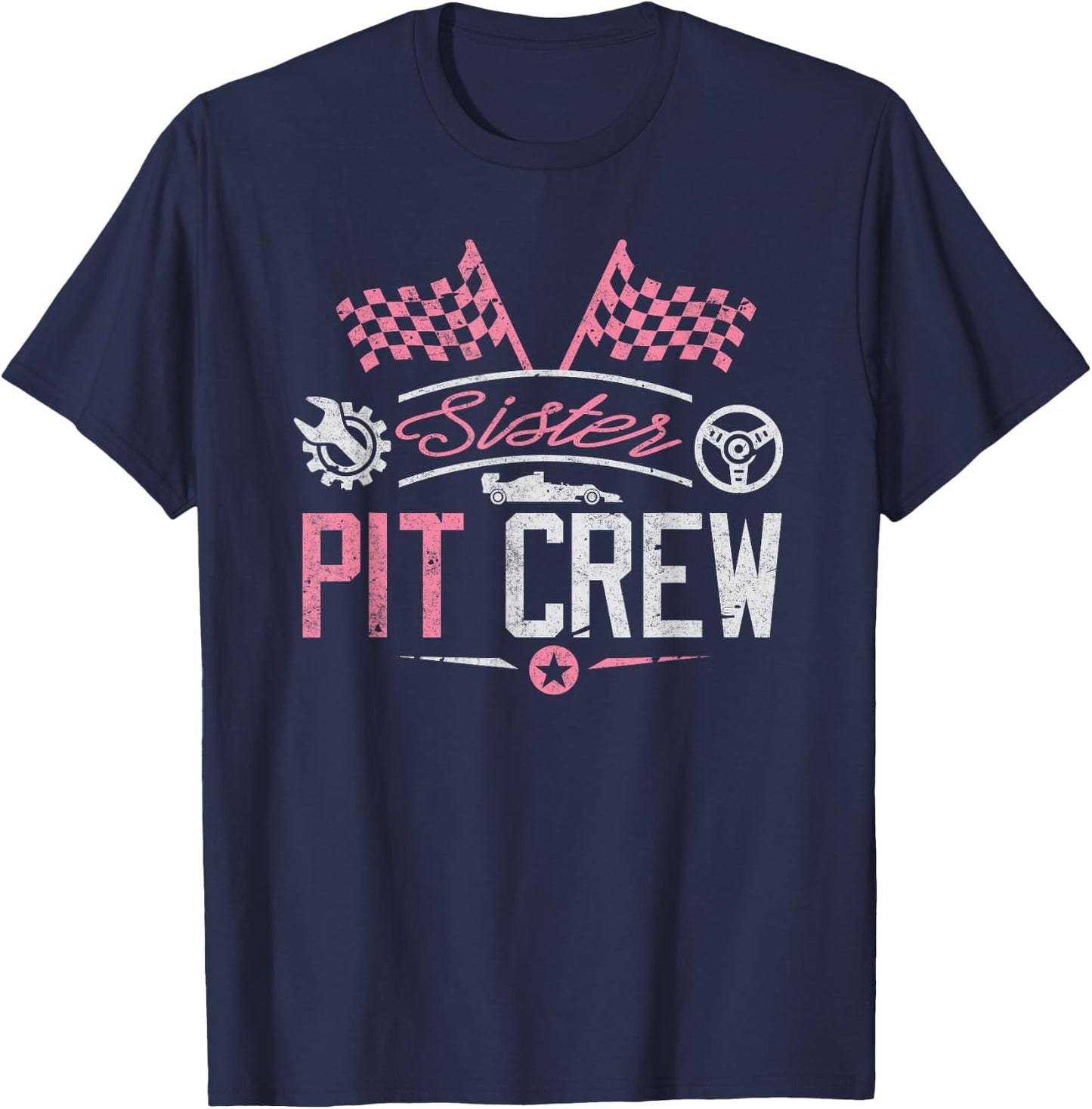 Racing Car Sister Racer Shirt Sister Pit Crew Women Girl T-Shirt - T-Shirt | Navy