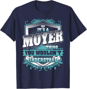 It's A MOYER Thing You Wouldn't Understand Name Vintage T-Shirt - T-Shirt | Navy