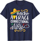 Nacho Average Correctional Nurse Mexican Party Cinco de Mayo T-Shirt - T-Shirt | Navy